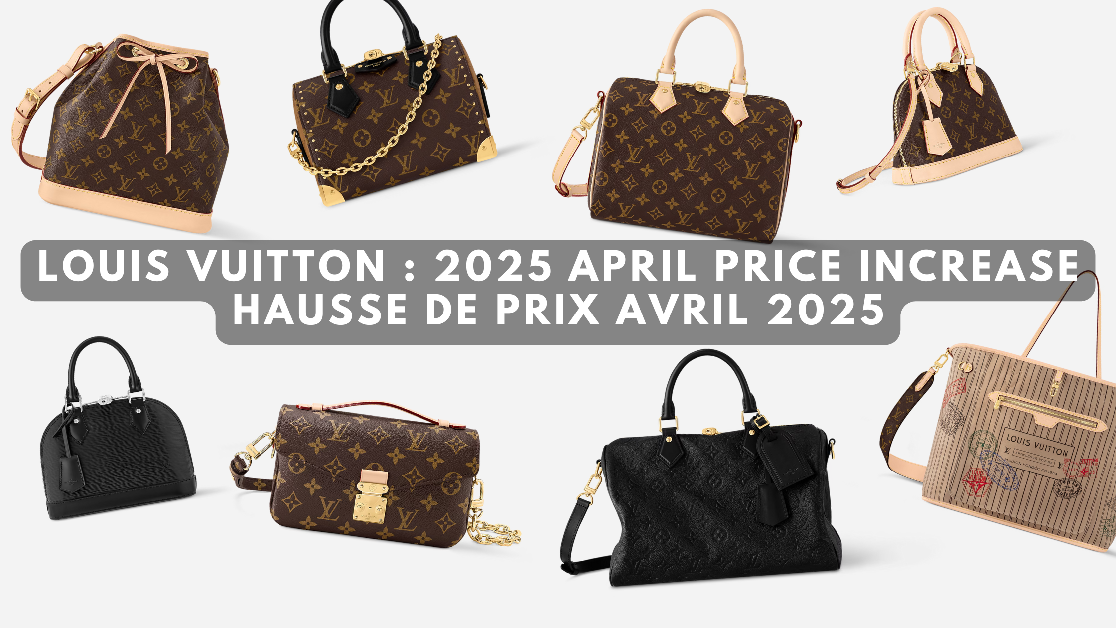 Louis Vuitton 2025 april price increase in europe